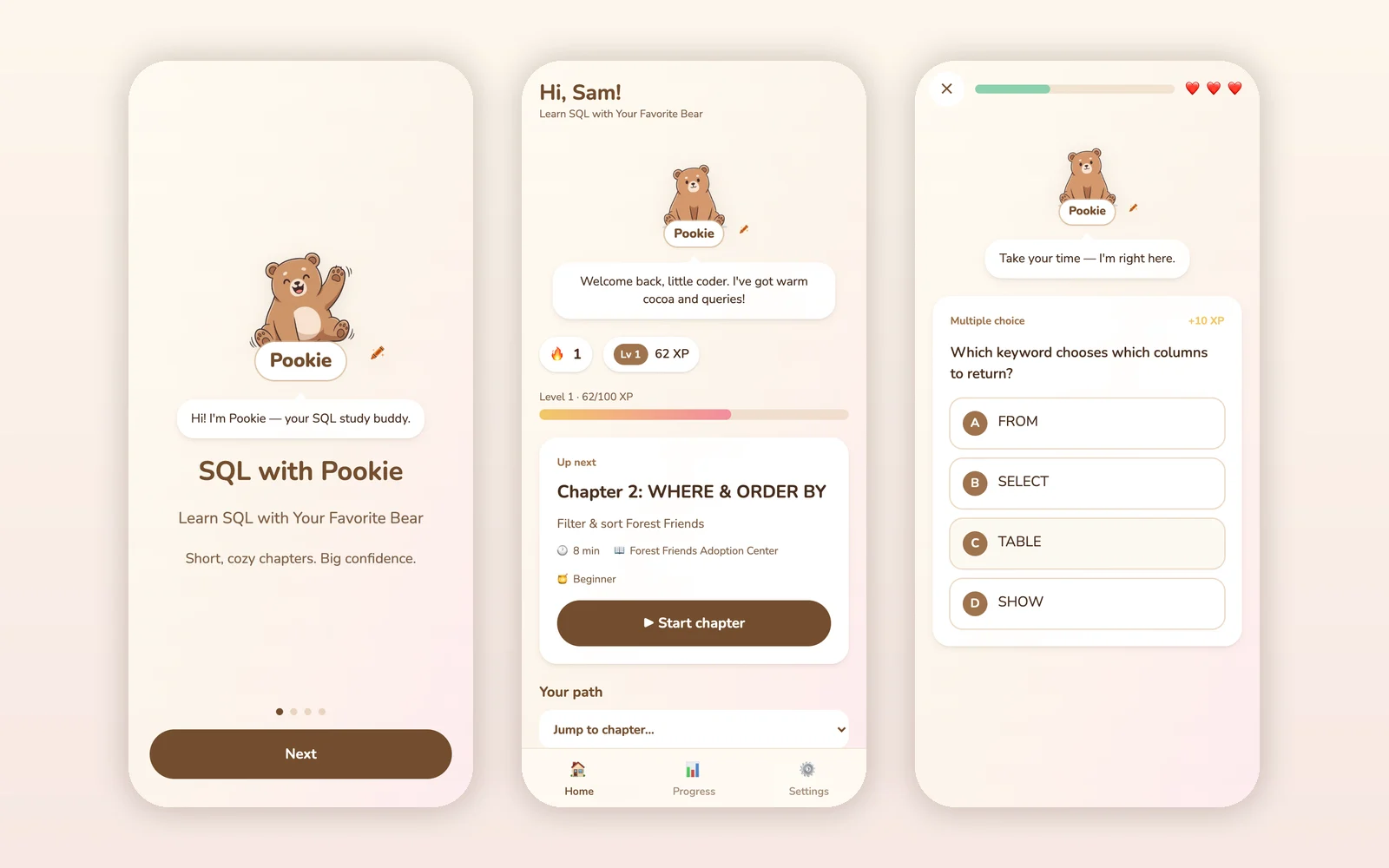 SQL with Pookie: intro screen, home screen with streak and XP, and a multiple-choice SQL exercise